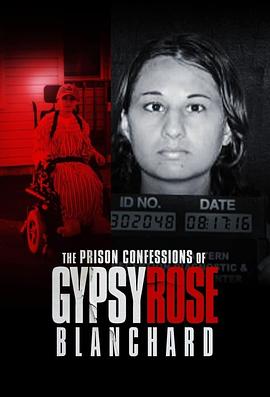 The Prison Confessions of Gypsy Rose Blanchard电影海报