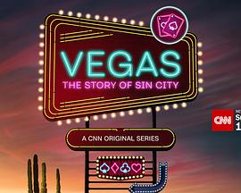 Vegas: The Story of Sin City Season 1电影海报