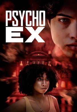 Psycho Ex电影海报