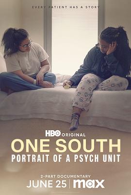One South: Portrait of a Psych Unit电影海报