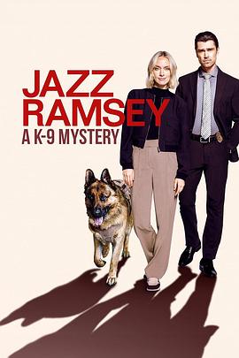 Jazz Ramsey: A K-9 Mystery电影海报